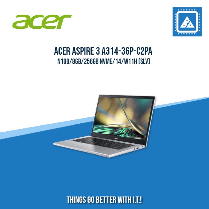 ACER ASPIRE 3 A314-36P-C2PA N100/8GB/256GB NVME | BEST FOR STUDENTS LAPTOP ACER ASPIRE 3 A314-36P-C2PA N100/8GB/256GB NVME | BEST FOR STUDENTS LAPTOP